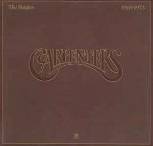 Carpenters : The Singles 1969-1973